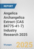 Angelica Archangelica Extract (CAS 84775-41-7) Industry Research 2025: Global and Regional Market Trends 2019-2024 and Forecast to 2029- Product Image