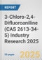 3-Chloro-2,4-Difluoroaniline (CAS 2613-34-5) Industry Research 2025: Global and Regional Market Trends 2019-2024 and Forecast to 2029 - Product Thumbnail Image