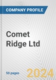 Comet Ridge Ltd. Fundamental Company Report Including Financial, SWOT, Competitors and Industry Analysis- Product Image
