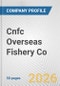 Cnfc Overseas Fishery Co Fundamental Company Report Including Financial, SWOT, Competitors and Industry Analysis - Product Thumbnail Image