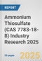 Ammonium Thiosulfate (CAS 7783-18-8) Industry Research 2025: Global and Regional Market Trends 2019-2024 and Forecast to 2029 - Product Image