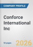 Conforce International Inc. Fundamental Company Report Including Financial, SWOT, Competitors and Industry Analysis- Product Image