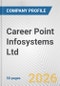 Career Point Infosystems Ltd. Fundamental Company Report Including Financial, SWOT, Competitors and Industry Analysis - Product Thumbnail Image