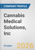 Cannabis Medical Solutions, Inc. Fundamental Company Report Including Financial, SWOT, Competitors and Industry Analysis- Product Image