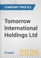 Tomorrow International Holdings Ltd. Fundamental Company Report Including Financial, SWOT, Competitors and Industry Analysis - Product Thumbnail Image