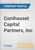 Conihasset Capital Partners, Inc. Fundamental Company Report Including Financial, SWOT, Competitors and Industry Analysis- Product Image