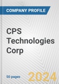 CPS Technologies Corp. Fundamental Company Report Including Financial, SWOT, Competitors and Industry Analysis- Product Image