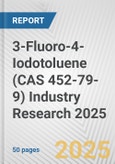 3-Fluoro-4-Iodotoluene (CAS 452-79-9) Industry Research 2025: Global and Regional Market Trends 2019-2024 and Forecast to 2029- Product Image