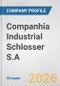 Companhia Industrial Schlosser S.A. Fundamental Company Report Including Financial, SWOT, Competitors and Industry Analysis - Product Thumbnail Image