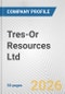 Tres-Or Resources Ltd. Fundamental Company Report Including Financial, SWOT, Competitors and Industry Analysis - Product Thumbnail Image