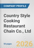 Country Style Cooking Restaurant Chain Co., Ltd. Fundamental Company Report Including Financial, SWOT, Competitors and Industry Analysis- Product Image