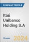 Itaú Unibanco Holding S.A. Fundamental Company Report Including Financial, SWOT, Competitors and Industry Analysis - Product Thumbnail Image