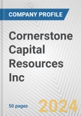Cornerstone Capital Resources Inc. Fundamental Company Report Including Financial, SWOT, Competitors and Industry Analysis- Product Image