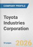 Toyota Industries Corporation Fundamental Company Report Including Financial, SWOT, Competitors and Industry Analysis- Product Image