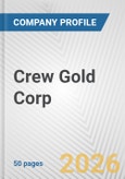 Crew Gold Corp. Fundamental Company Report Including Financial, SWOT, Competitors and Industry Analysis- Product Image