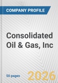 Consolidated Oil & Gas, Inc. Fundamental Company Report Including Financial, SWOT, Competitors and Industry Analysis- Product Image