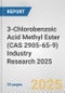 3-Chlorobenzoic Acid Methyl Ester (CAS 2905-65-9) Industry Research 2025: Global and Regional Market Trends 2019-2024 and Forecast to 2029 - Product Image
