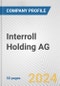 Interroll Holding AG Fundamental Company Report Including Financial, SWOT, Competitors and Industry Analysis - Product Thumbnail Image