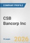 CSB Bancorp Inc. Fundamental Company Report Including Financial, SWOT, Competitors and Industry Analysis - Product Thumbnail Image
