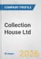 Collection House Ltd. Fundamental Company Report Including Financial, SWOT, Competitors and Industry Analysis - Product Thumbnail Image