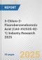 3-Chloro-2-Fluorobenzeneboronic Acid (CAS 352535-82-1) Industry Research 2025: Global and Regional Market Trends 2019-2024 and Forecast to 2029 - Product Thumbnail Image