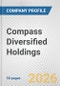Compass Diversified Holdings Fundamental Company Report Including Financial, SWOT, Competitors and Industry Analysis - Product Thumbnail Image