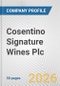 Cosentino Signature Wines Plc Fundamental Company Report Including Financial, SWOT, Competitors and Industry Analysis - Product Thumbnail Image