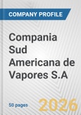 Compania Sud Americana de Vapores S.A. Fundamental Company Report Including Financial, SWOT, Competitors and Industry Analysis- Product Image