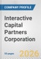 Interactive Capital Partners Corporation Fundamental Company Report Including Financial, SWOT, Competitors and Industry Analysis - Product Thumbnail Image