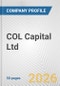 COL Capital Ltd. Fundamental Company Report Including Financial, SWOT, Competitors and Industry Analysis - Product Thumbnail Image