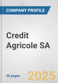 Credit Agricole SA Fundamental Company Report Including Financial, SWOT, Competitors and Industry Analysis- Product Image