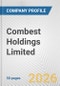 Combest Holdings Limited Fundamental Company Report Including Financial, SWOT, Competitors and Industry Analysis - Product Thumbnail Image