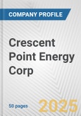 Crescent Point Energy Corp. Fundamental Company Report Including Financial, SWOT, Competitors and Industry Analysis- Product Image