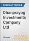 Dhanprayog Investments Company Ltd Fundamental Company Report Including Financial, SWOT, Competitors and Industry Analysis - Product Thumbnail Image