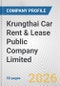Krungthai Car Rent & Lease Public Company Limited. Fundamental Company Report Including Financial, SWOT, Competitors and Industry Analysis - Product Thumbnail Image