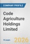 Code Agriculture Holdings Limited Fundamental Company Report Including Financial, SWOT, Competitors and Industry Analysis - Product Thumbnail Image