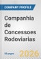 Companhia de Concessoes Rodoviarias Fundamental Company Report Including Financial, SWOT, Competitors and Industry Analysis - Product Thumbnail Image