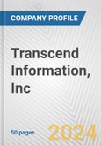 Transcend Information, Inc. Fundamental Company Report Including Financial, SWOT, Competitors and Industry Analysis- Product Image
