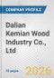 Dalian Kemian Wood Industry Co., Ltd. Fundamental Company Report Including Financial, SWOT, Competitors and Industry Analysis - Product Thumbnail Image