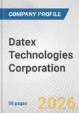 Datex Technologies Corporation Fundamental Company Report Including Financial, SWOT, Competitors and Industry Analysis- Product Image