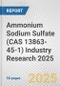 Ammonium Sodium Sulfate (CAS 13863-45-1) Industry Research 2025: Global and Regional Market Trends 2019-2024 and Forecast to 2029 - Product Thumbnail Image