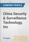 China Security & Surveillance Technology, Inc. Fundamental Company Report Including Financial, SWOT, Competitors and Industry Analysis - Product Thumbnail Image