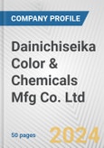 Dainichiseika Color & Chemicals Mfg Co. Ltd. Fundamental Company Report Including Financial, SWOT, Competitors and Industry Analysis- Product Image