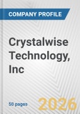 Crystalwise Technology, Inc. Fundamental Company Report Including Financial, SWOT, Competitors and Industry Analysis- Product Image