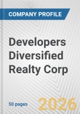 Developers Diversified Realty Corp. Fundamental Company Report Including Financial, SWOT, Competitors and Industry Analysis- Product Image