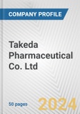 Takeda Pharmaceutical Co. Ltd. Fundamental Company Report Including Financial, SWOT, Competitors and Industry Analysis- Product Image
