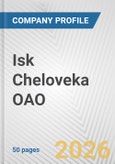 Isk Cheloveka OAO Fundamental Company Report Including Financial, SWOT, Competitors and Industry Analysis- Product Image