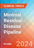 Minimal Residual Disease - Pipeline Insight, 2024- Product Image