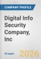 Digital Info Security Company, Inc. Fundamental Company Report Including Financial, SWOT, Competitors and Industry Analysis - Product Thumbnail Image