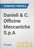 Danieli & C. Officine Meccaniche S.p.A. Fundamental Company Report Including Financial, SWOT, Competitors and Industry Analysis- Product Image